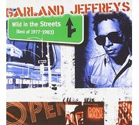 Jeffreys, Garland - Wild In The Streets: Best of 1977-1983