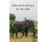 Jehovah is Always By My side: A Peaceful Inspirational Notebook for Notes, Reflections and Daily Thoughts