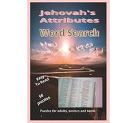 Jehovah's Attributes Word Search Puzzle Book: A Spiritually Uplifting Personal Activity with Fifty Puzzles