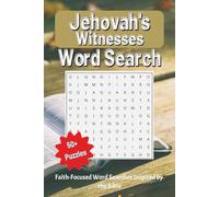 Jehovah's Witnesses Wordsearch Puzzle Book - Faith-Focused Inspired by the Bible: Bible-Themed Word Search Puzzles for Relaxation, Reflection, and ... pages | 50+ Puzzles + Solutions | Ideal Gift