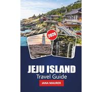 JEJU ISLAND TRAVEL GUIDE 2026: Discover Beaches, Volcanic Landscapes, Hidden Trails, and Local Culture in South Korea’s Island Paradise