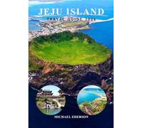 JEJU ISLAND TRAVEL GUIDE 2026: Tips & Best Attractions, Beaches, Waterfalls, Food, Hiking Trails & Itineraries for First Time Visitors