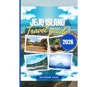 Jeju Island Travel Guide 2026: Volcano Trails, Waterfalls, Food Tours & Hidden Spots