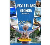 JEKYLL EILAND, GEORGIA Reisgids 2026: Een complete gids voor stranden, geschiedenis, buitenavonturen en verborgen pareltjes op de Gouden Eilanden van Georgia.