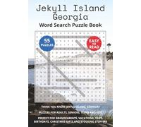 Jekyll Island Georgia Word Search Puzzle Book: Think you know Jekyll Island, Georgia? Puzzles for Adults, Seniors, Teens and Kids. Perfect for ... Christmas Gifts and Stocking Stuffers.