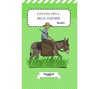 Jeli il pastore di Giovanni Verga: Novella (Vita dei campi (1880) di Giovanni Verga)