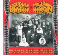 Jello Biafra & Mojo Nixon - Prairie Home Invasion [Import]