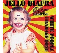 Jello Biafra & The Guantanamo School Of Medicine - White People and the Damage Done