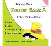 Jelly and Bean Starter Book A: Letters, Words and Phrases: 1 (Jelly and Bean Reading Scheme)