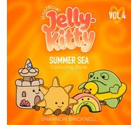 Jelly-Kitty Vol 4- Summer Sea - Cute simple colouring book for al ages (Jelly- Kitty Colouring)