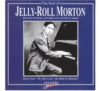 Jelly Roll Morton - The Best of: Red Hot Peppers [Import]