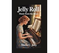 Jelly Roll: Music from the Heart