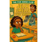 Jelly Smells the Truth (The Five Sense Club)