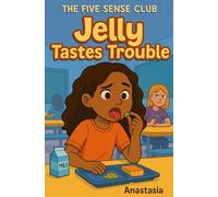 Jelly Tastes Trouble (The Five Sense Club)