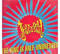 Jellyfish - The King Is Half - Undressed