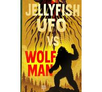 JELLYFISH UFO vs WOLF MAN: “Recovered audio suggests the subject used voice alone. Collapse followed.” Excerpt from Hotel Bible Five, Book Two - Geoff Carter (The Hotel Bible Series)