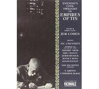 Jem Cohen: Evening's Civil Twlight in Empires of Tin by T. Griffin