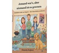 Jemand war’s, aber niemand ist es gewesen: Ehrlichkeit wärt am längsten - aber Chaos bleibt am schönsten