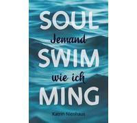 Jemand wie ich (Soulswimming)