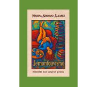 Jemanfouvismo: Historias que sangran poesía