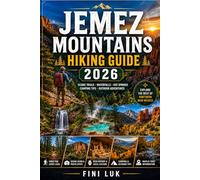 JEMEZ MOUNTAINS HIKING GUIDE 2026