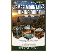 Jemez Mountains Hiking Guide 2026-2027: Discover Scenic Trails, Hidden Waterfalls, Ancient Ruins, Hot Springs, and Unforgettable Adventures in New Mexico’s Jemez Mountains