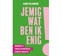 Jemig, wat ben ik enig!: Waarom we zo streng zijn voor onszelf - en hoe dat anders kan