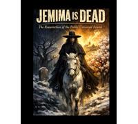 Jemima Is Dead: The Resurrection of the Public Universal Friend