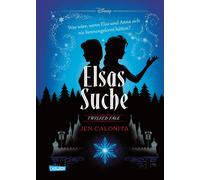 Jen Calonita Ro Disney. Twisted Tales: Elsas Suche (Die Eiskönigin): (Tapa dura)