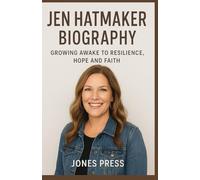 JEN HATMAKER BIOGRAPHY: Growing Awake to Resilience, Hope and Faith
