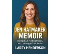 JEN HATMAKER MEMOIR: Losing It All, Finding Myself, and Learning to Live Awake