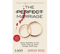 Jeneva Rose The Perfect Marriage: Seine Geliebte ist tot. Seine Fr (Tapa blanda)