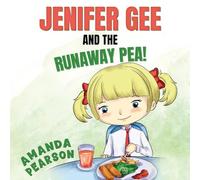 Jenifer Gee and the Runaway Pea!