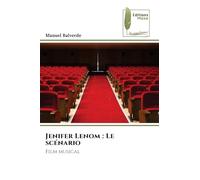 Jenifer Lenom: Le scénario