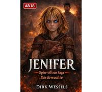 Jenifer: Spin-off zur Saga „Die Erwachte“