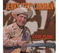 Jenks Tex Carman - Cow Punk