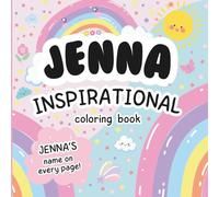 Jenna Inspirational Coloring Book: Personalized Just for Jenna - Jenna's Name Appears on Every Coloring Page