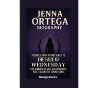 Jenna Ortega biography: Journey from Disney Days The Face of Wednesday: The Making of one Hollywood’s Most Magnetic Young Star