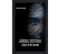JENNA ORTEGA: LEGACY IN THE MAKING