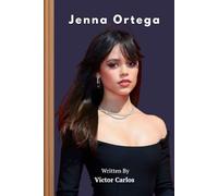 JENNA ORTEGA: The Rise of a Modern Icon