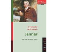 JENNER. El vencedor de la viruela