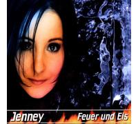 Jenney - Feuer und EIS [Import]