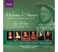 Jennie Cassidy - Madame d'Amours : Musique pour les Six Femmes d'Henry VIII