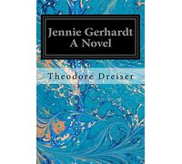 Jennie Gerhardt A Novel