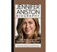 JENNIFER ANISTON BIOGRAPHY: The Woman Who Defined a Generation From sitcom stardom to Hollywood royalty; the story behind America’s favorite friend