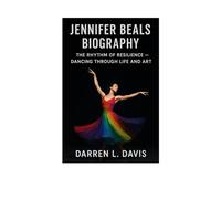 JENNIFER BEALS BIOGRAPHY: THE RHYTHM OF RESILIENCE - DANCING THROUGH LIFE AND ART