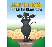 Jennifer Dexter: The Little Black Cow