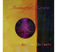 Jennifer Kowa - Slow Down [Vinilo]
