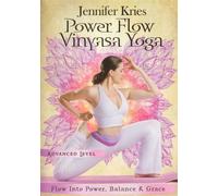 Jennifer Kries: Power Flow Advanced Vinyasa Yoga [Reino Unido] [DVD]