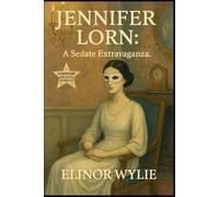 Jennifer Lorn: A Sedate Extravaganza / The Venetian Glass Nephew - A Flip-Book Edition: Two Complete Novels Printed Back-to-Back.